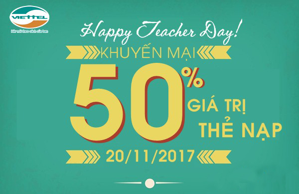 Viettel khuyến mãi 50 thẻ nạp ngày 20-11-2017