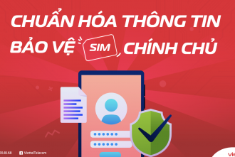 Ba cách thức để chuẩn hóa thông tin thuê bao Viettel