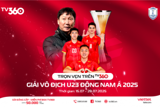 TV360 phát sóng giải trọn vẹn giải U23 Đông Nam Á